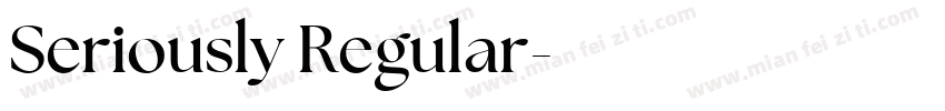 Seriously Regular字体转换